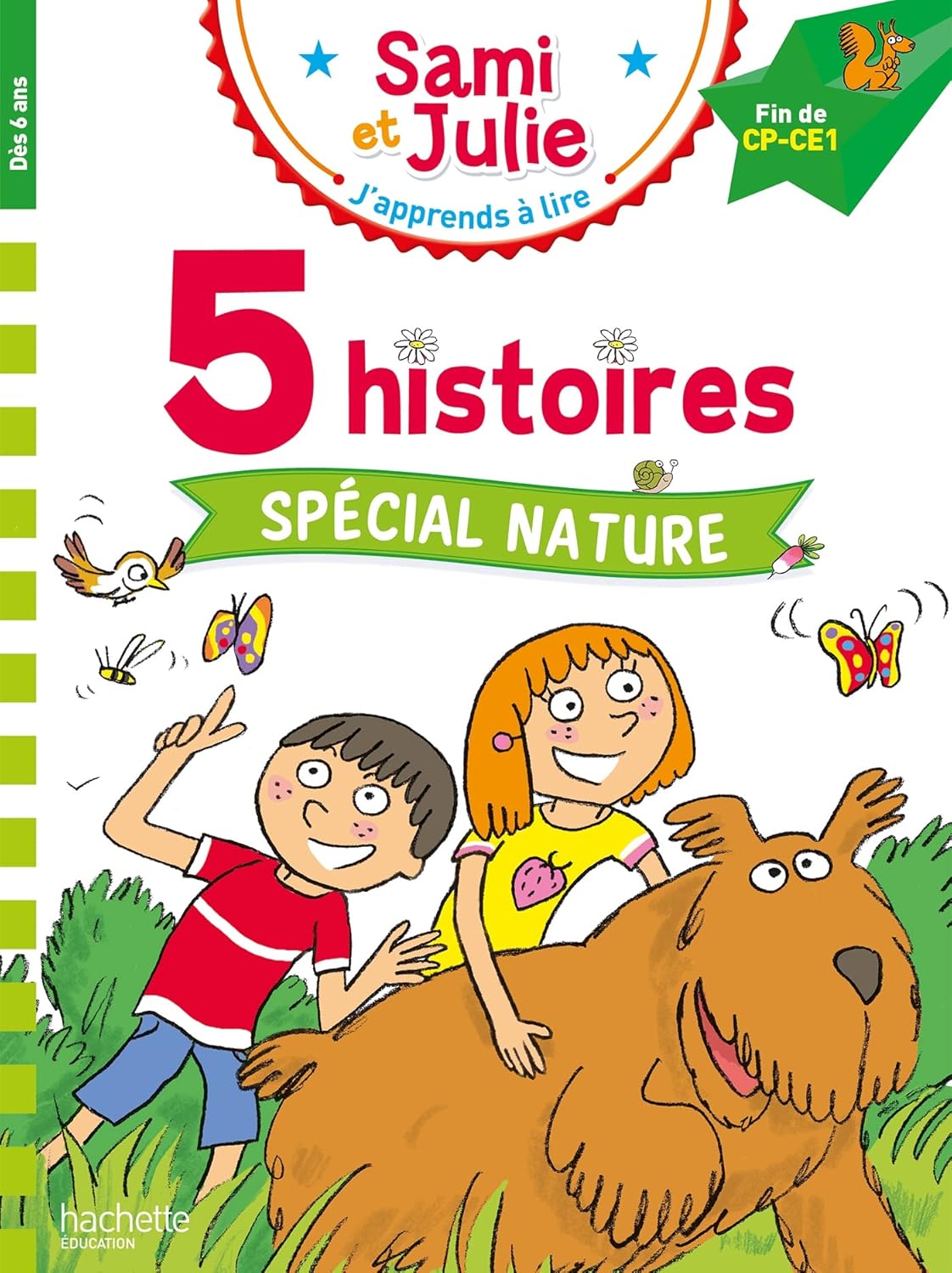 5 histoires Spécial Nature - Sami Et Julie - Debut De CP / CE1