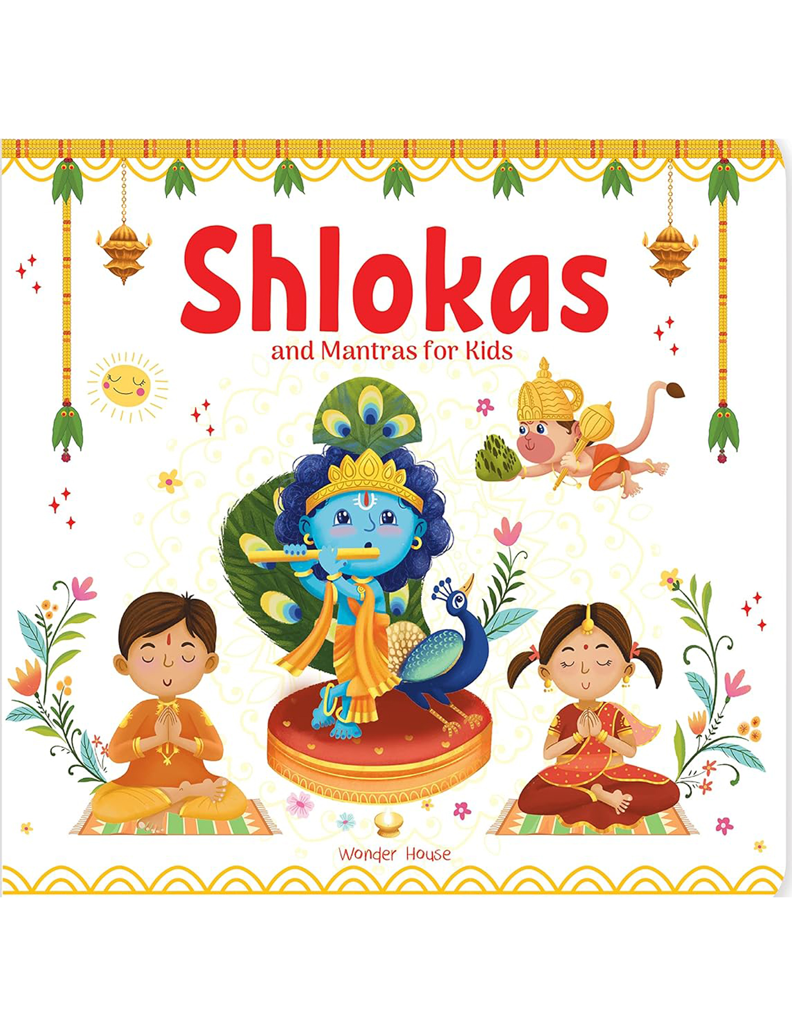 Shlokas and Mantras For Kids - Illustrated Padded Board Book - Learn About Indias Rich Culture and
