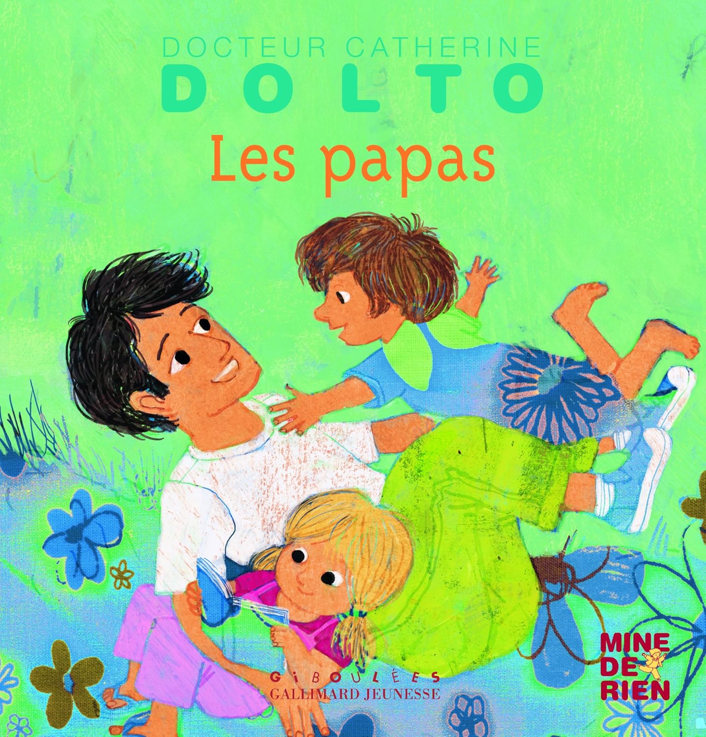 Les Papas - Dr Catherine Dolto
