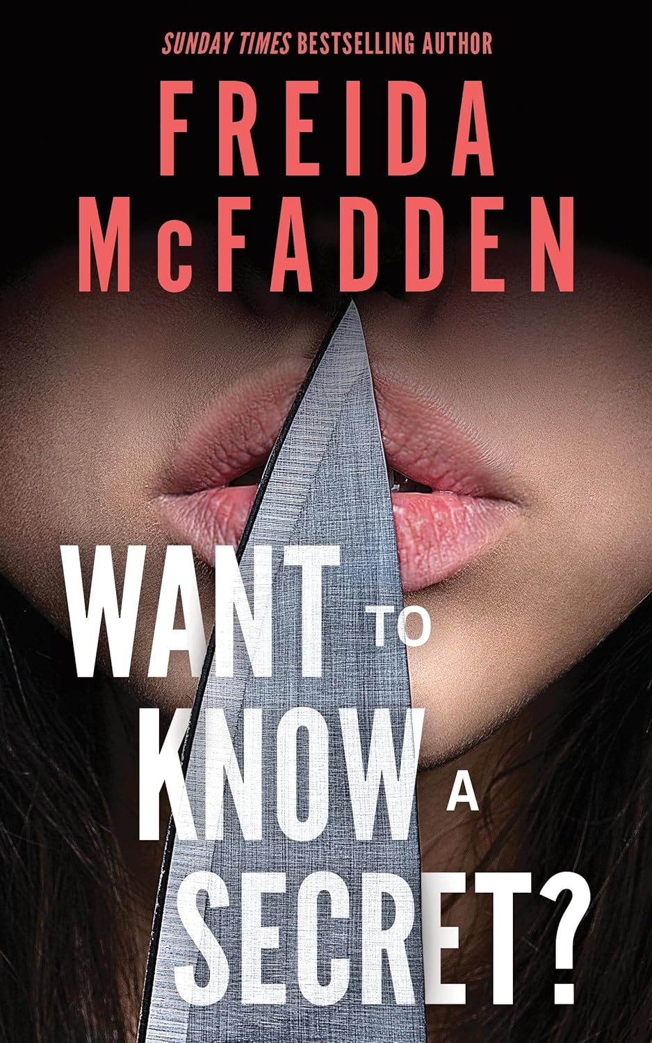 Want To Know A Secret? - Freida McFadden