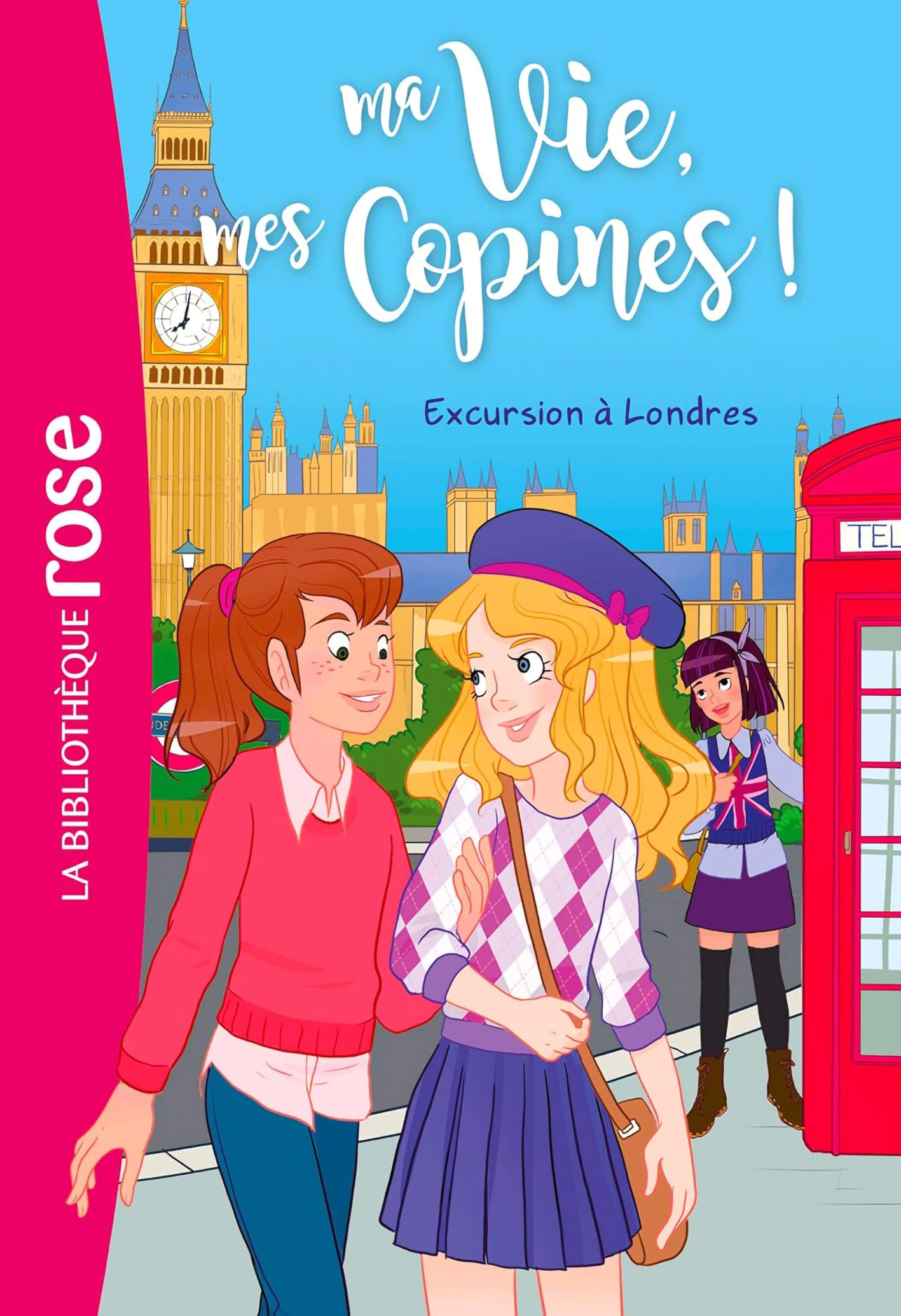 Ma vie Mes Copines Tomw 16- Excursion a Londres