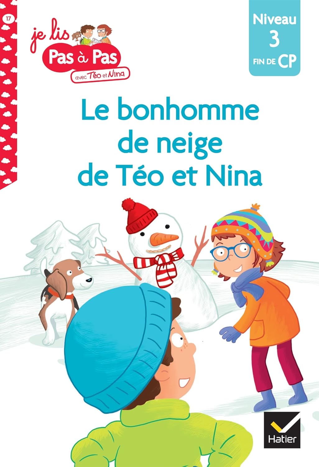 Le Bonhomme De Neige De Téo Et Nina #17 - Fin De CP/Niv 3