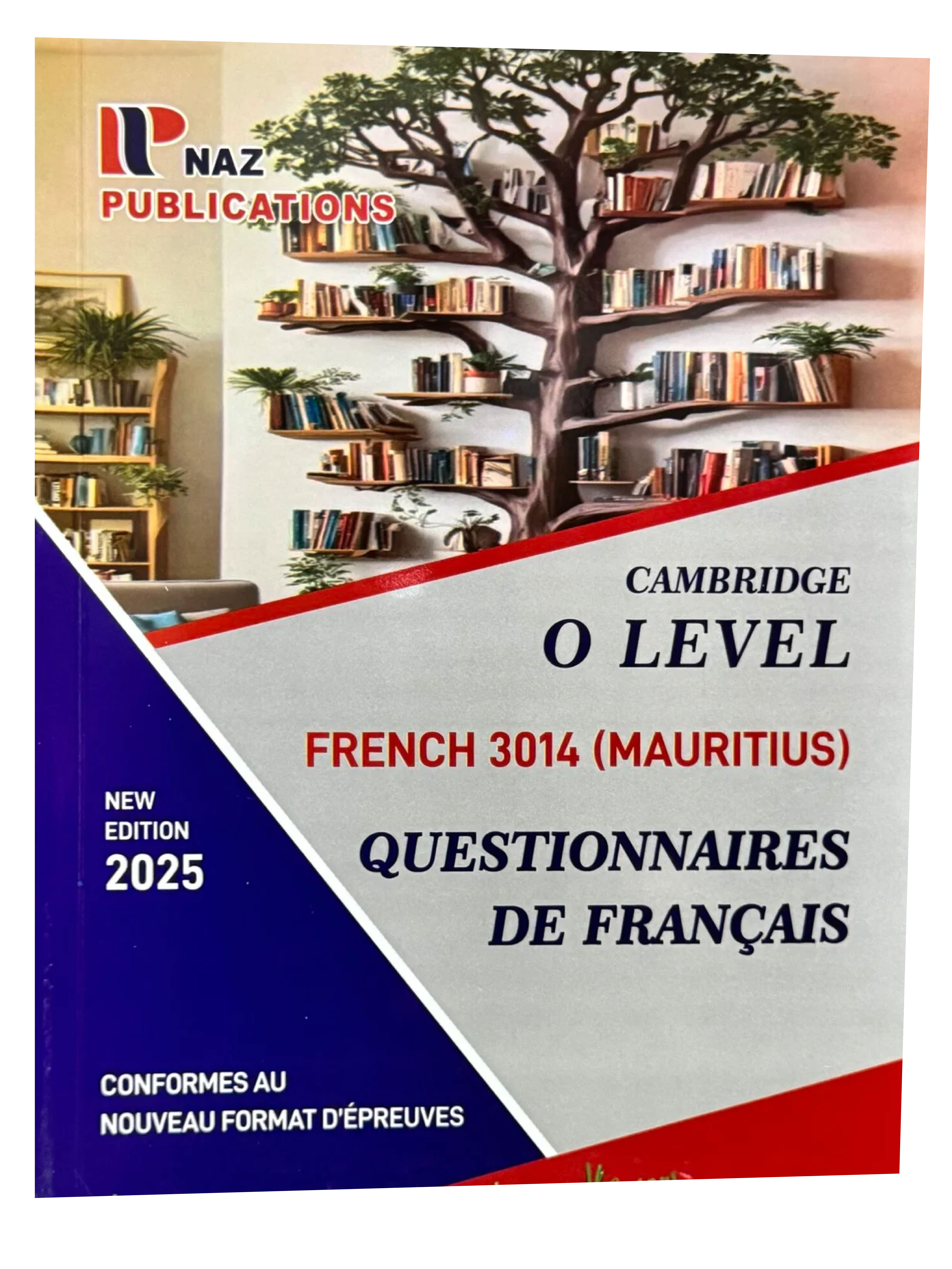 French (3014) Examination Papers - O Level - Naz Publications