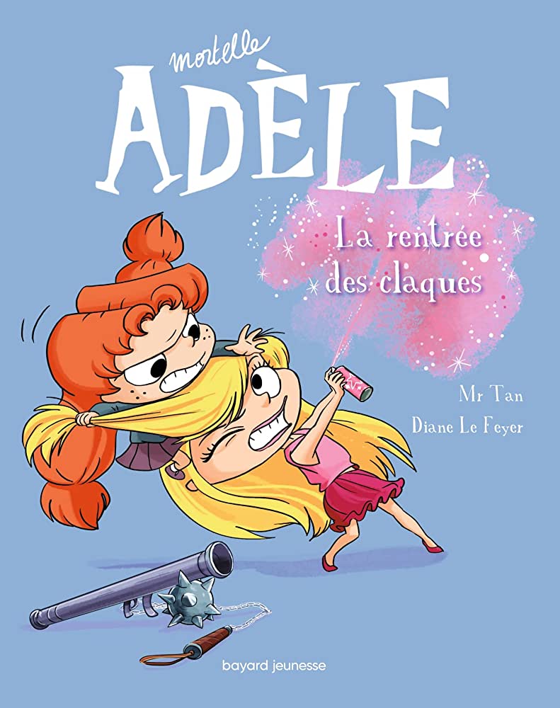La Rentrée Des Claques - Mortelle Adèle - Tome 9