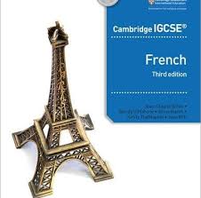 Cambridge IGCSE French Student Book Third Edition - Jean-Claude Gilles/Kirsty Thathapudi/