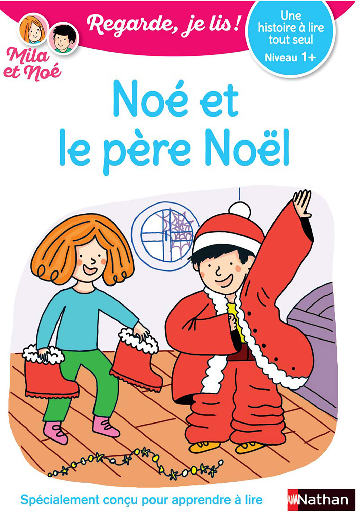 Noé Et Le Père Noël - Niv 1+ -Regarde Je Lis!