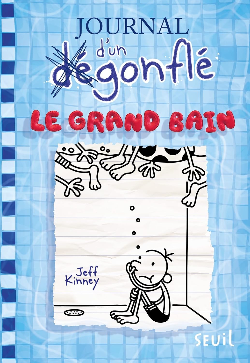 Le Grand Bain - Journal D'Un Dégonflé - Tome 15