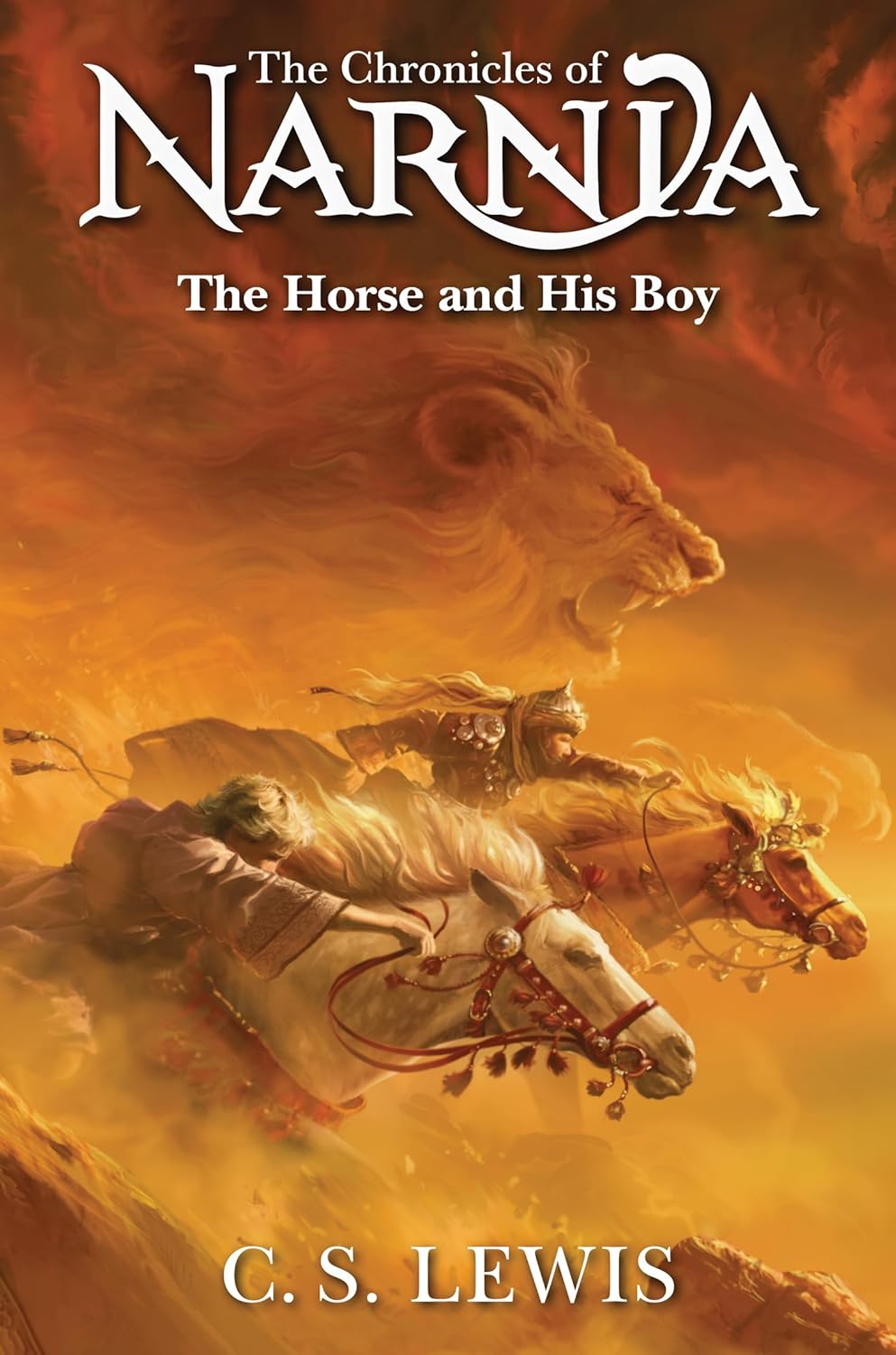 The Horse And His Boy - The Chronicles Of Narnia #3 - C. S. Lewis