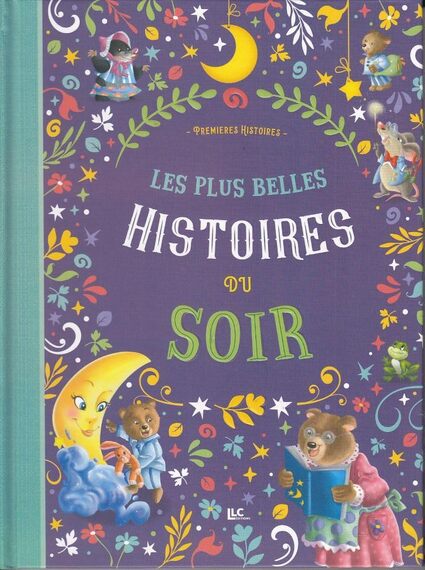 LES PLUS BELLES HISTOIRES DU SOIR