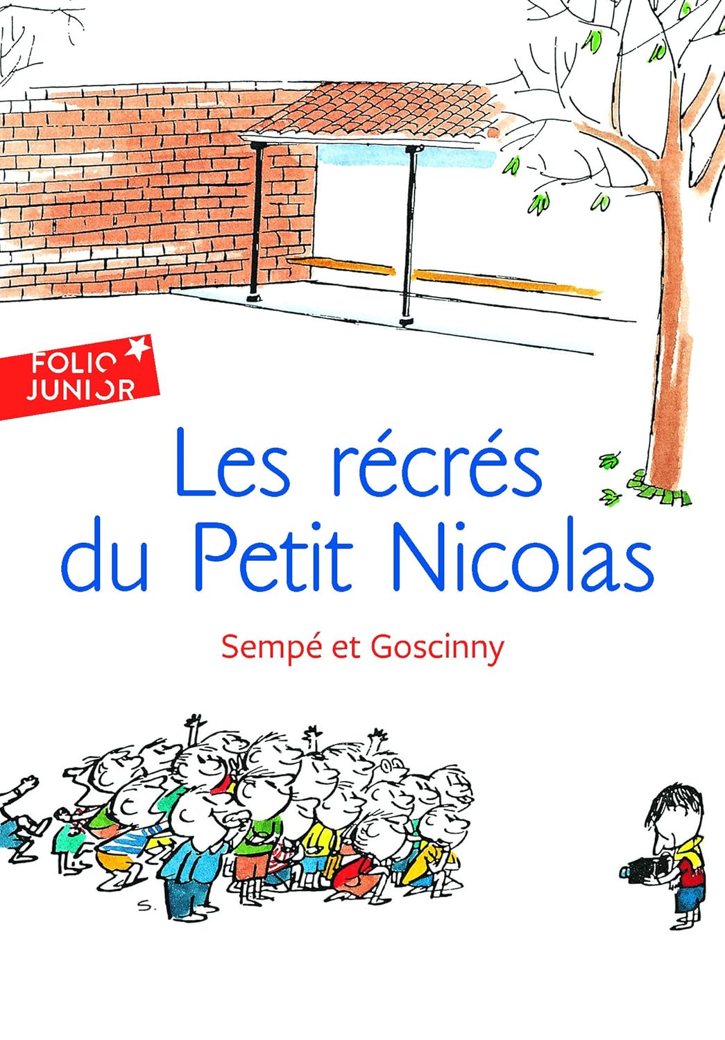 Les Récrés Du Petit Nicolas - Goscinny Et Sempé