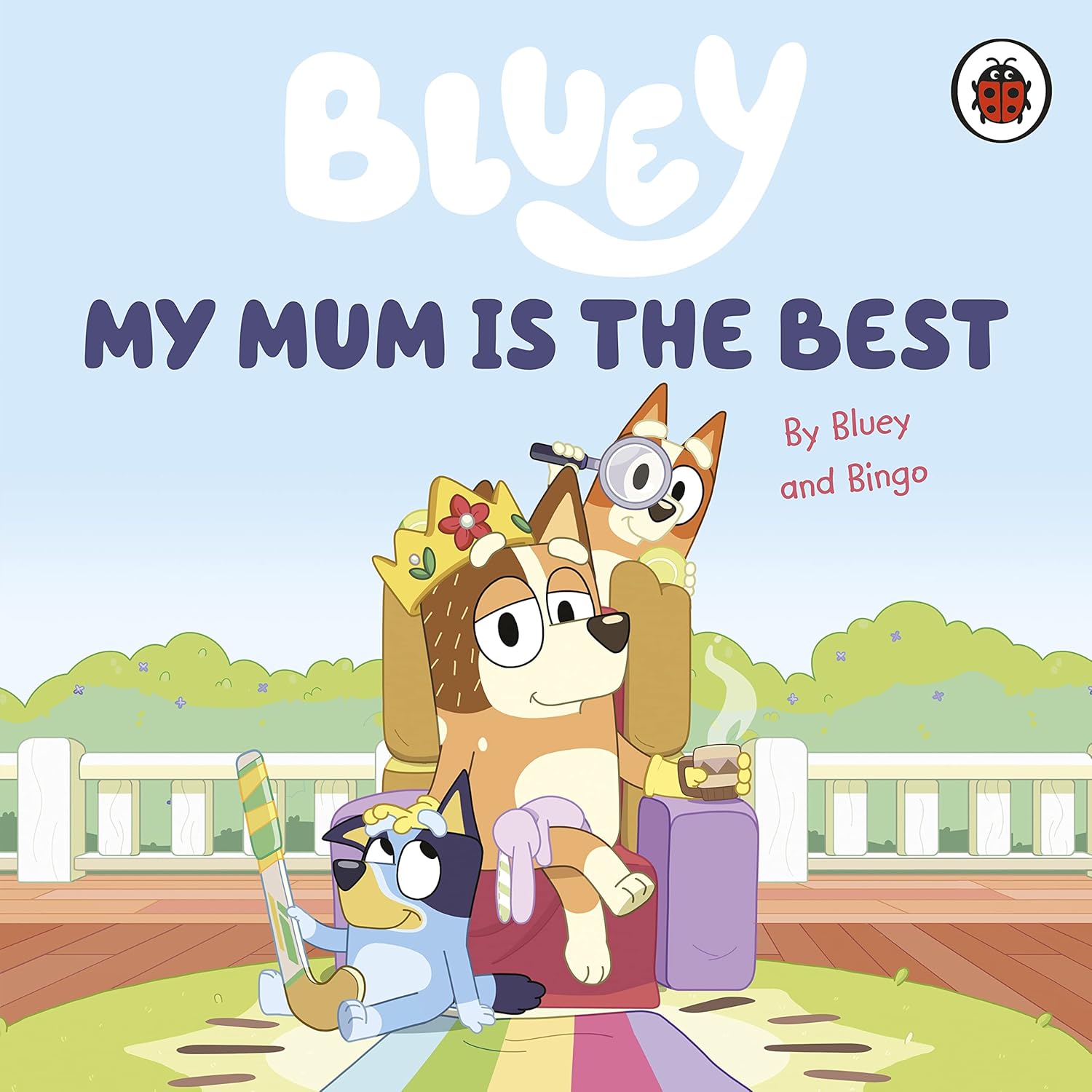 My Mum Is The Best - Board Book - Bluey