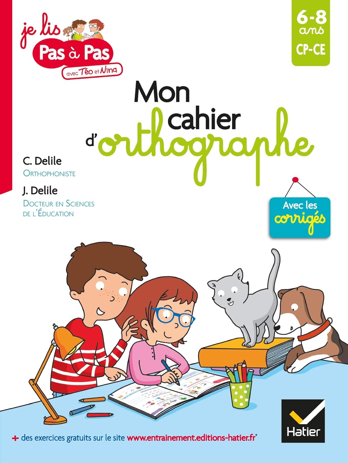 Mon Cahier D'Orthographe - Téo Et Nina