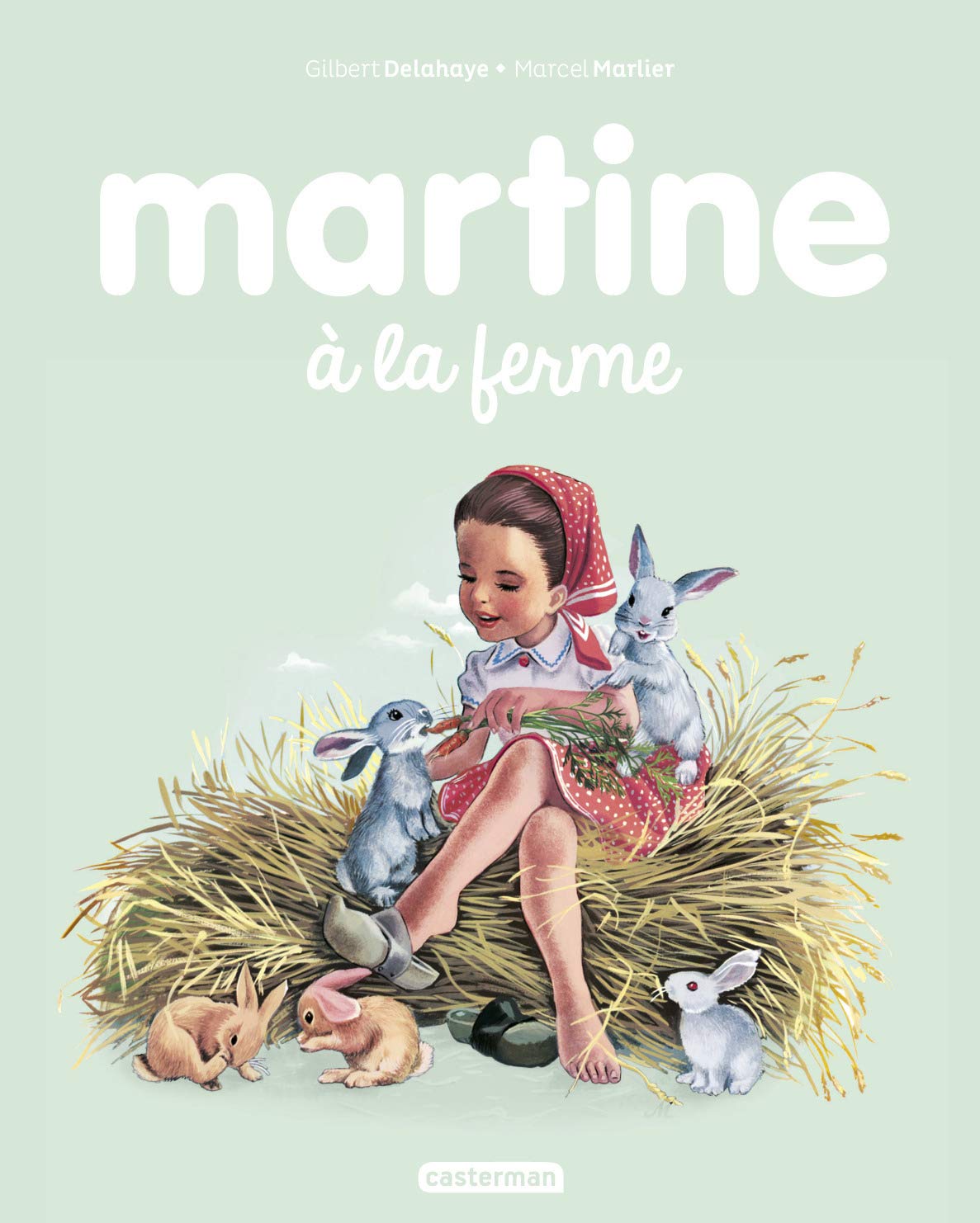 Martine a la Ferme Tome 1