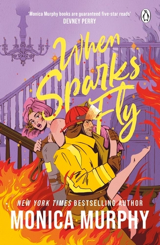When Sparks Fly - Monica Murphy