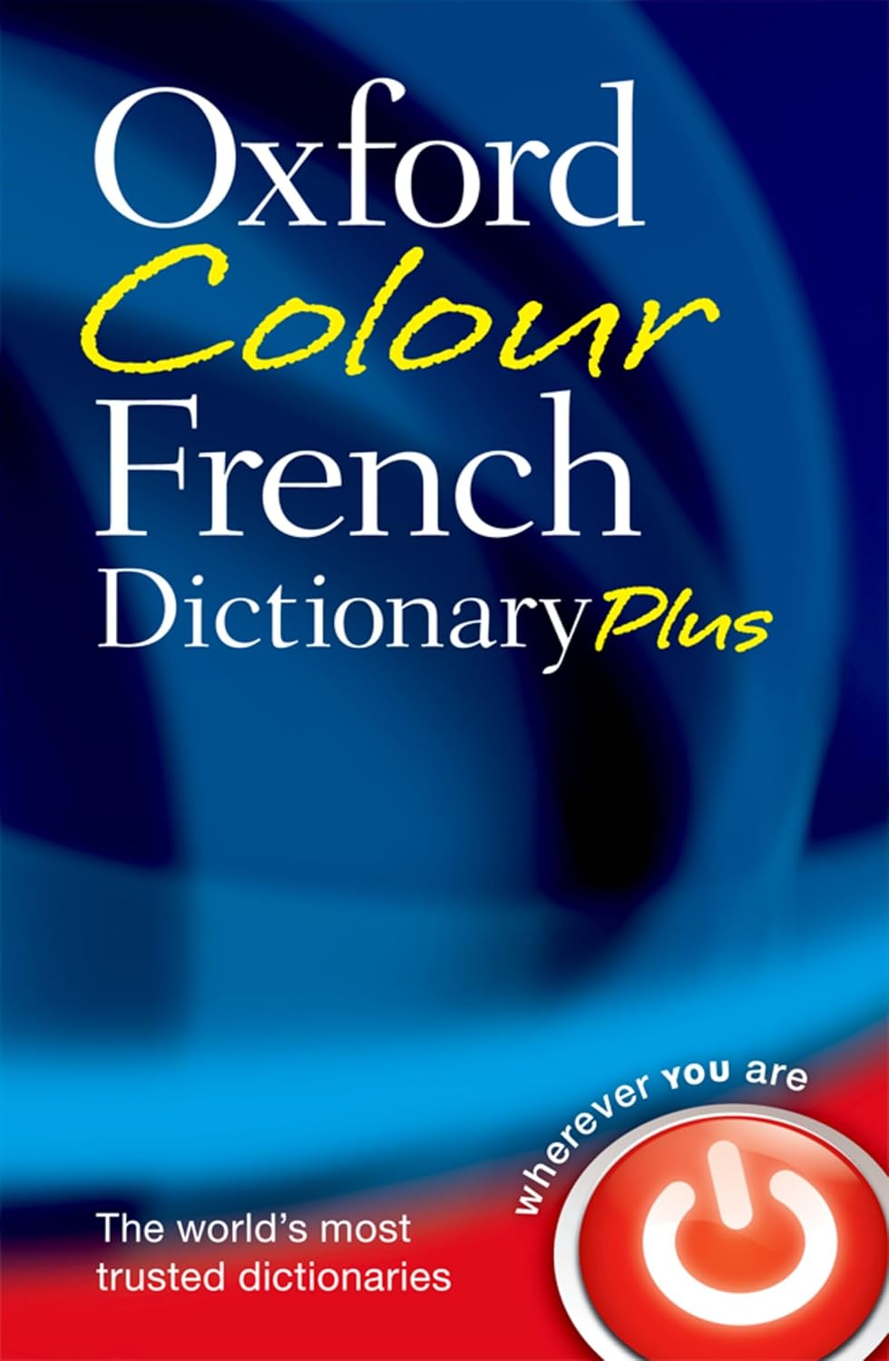 Oxford Colour - French Dictionary Plus