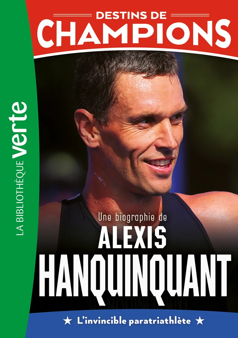 Une Biographie D'Alexis Hanquiquant - Destins De Champions #21