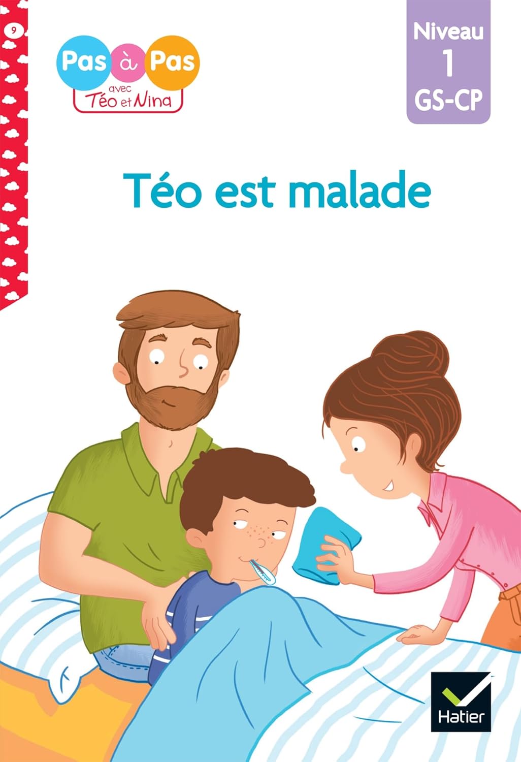 Téo Est Malade - Téo Et Nina #9 - CP/Niv 1