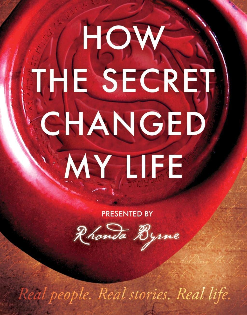 How The Secret Changed My Life - Rhonda Byrne
