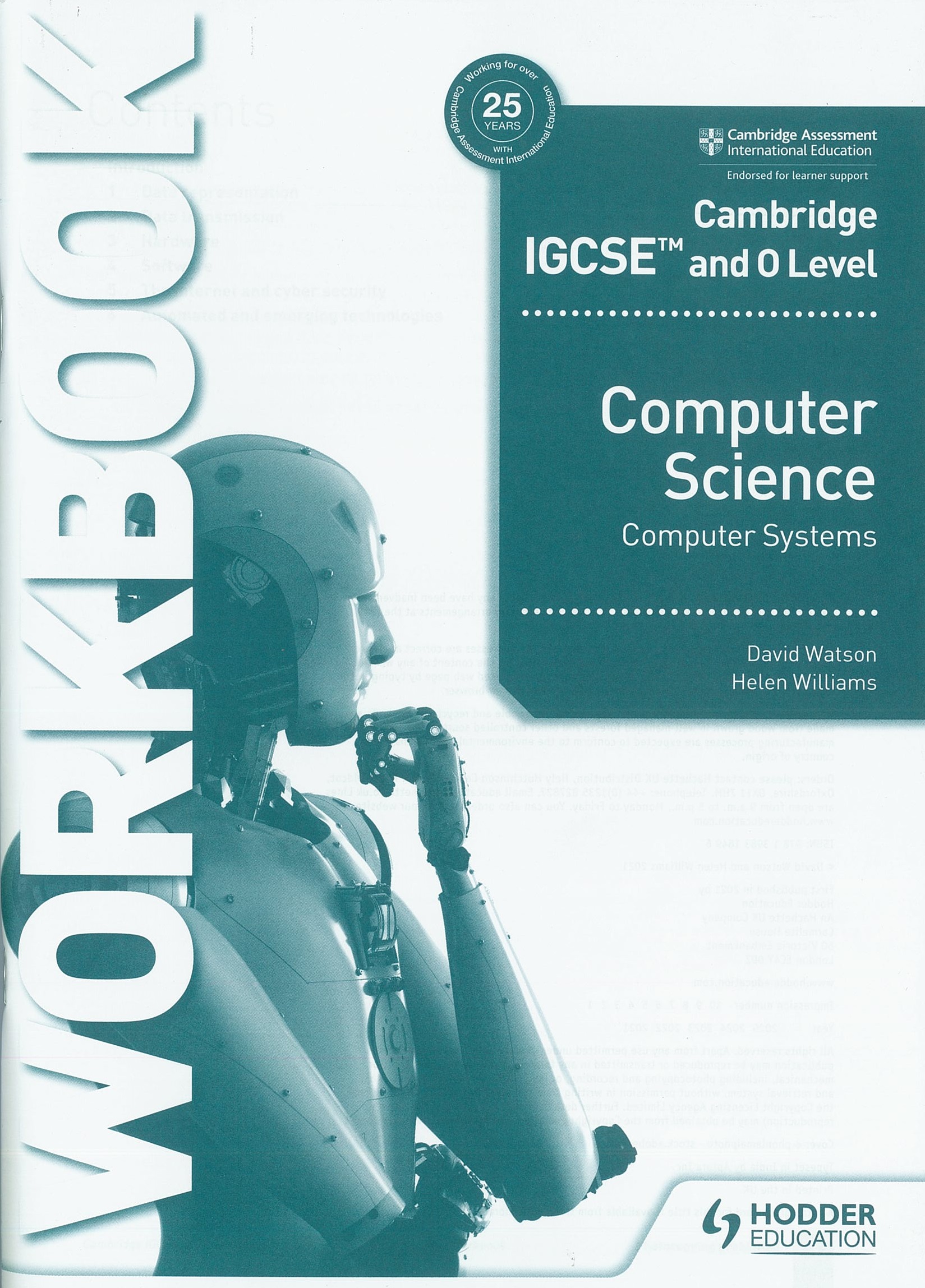CAMBRIDGE IGCSE & O LEVEL COMPUTER SCIENCE COMPUTER SYSTEMS WORKBOOK