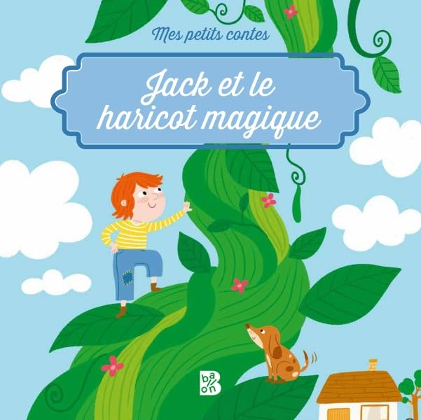 Jack Et Le Haricot Magique - Mes Petits Contes