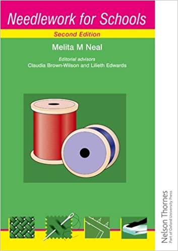 OUP - NEEDLEWORK FOR SCHOOLS 2ND ED - MELITA M NEAL
