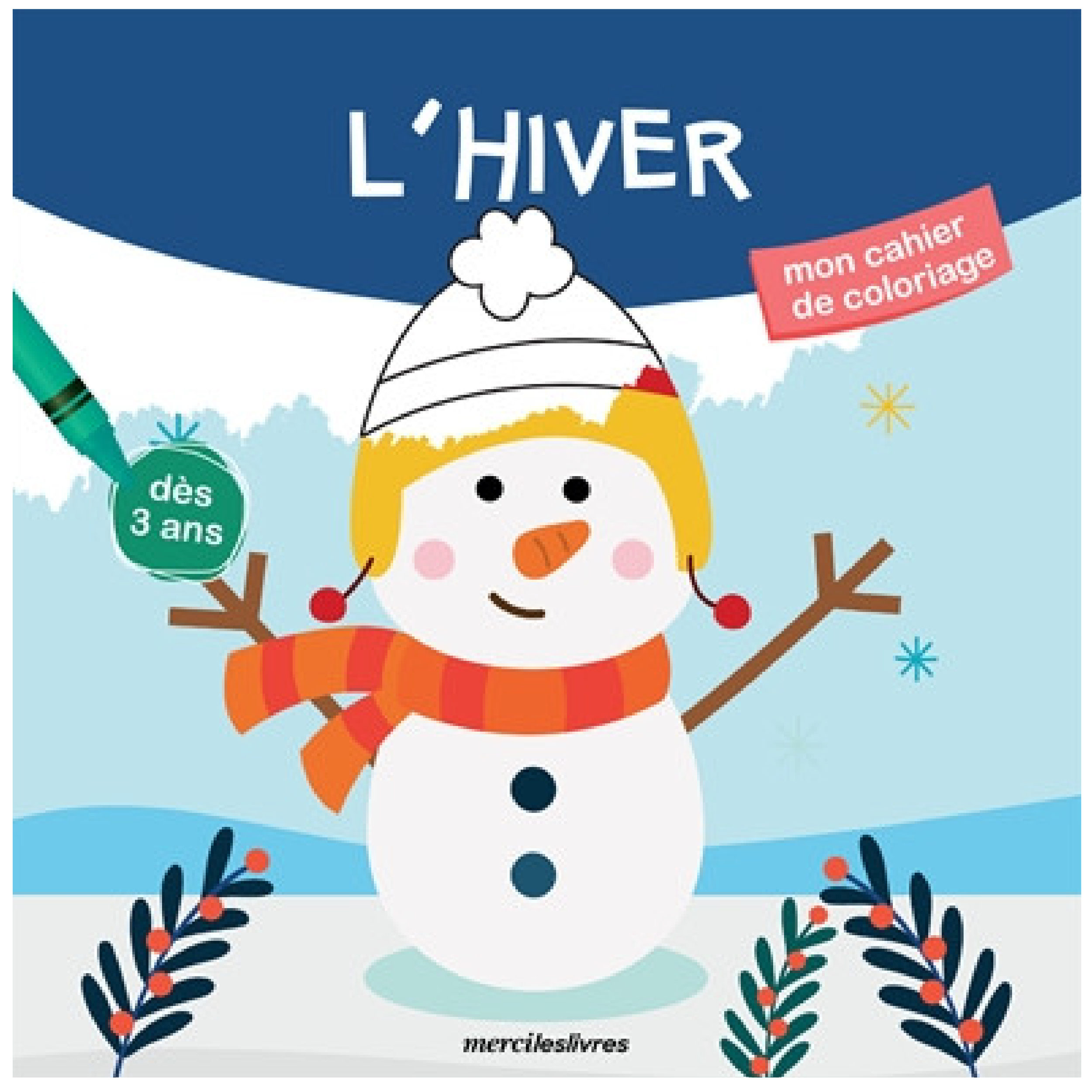 L'Hiver - Mon Cahier De Coloriage