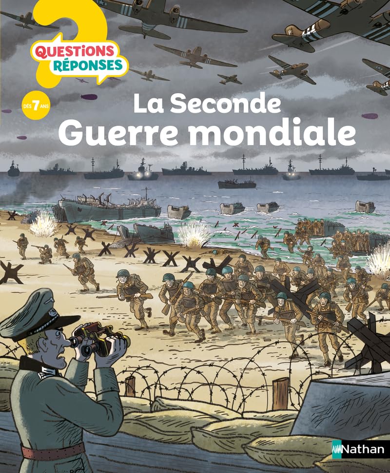 La Seconde Guerre Mondiale - Questions Réponses