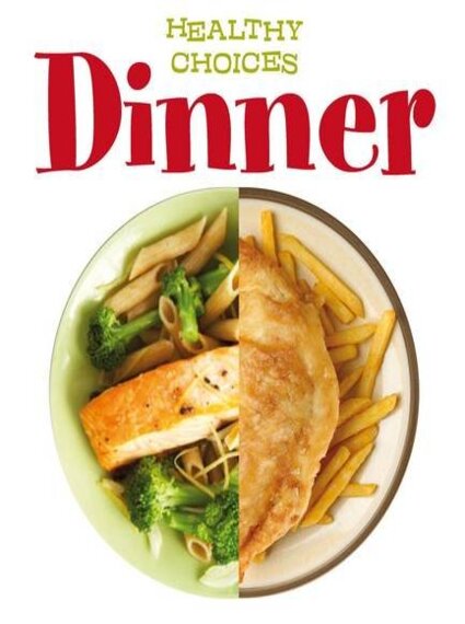 Healthy Choices: Dinner