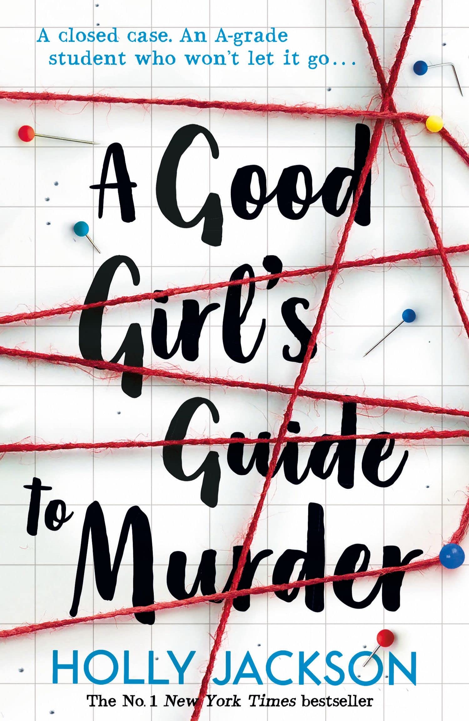 A Good Girl's Guide To Murder #1 -  Holly Jackson
