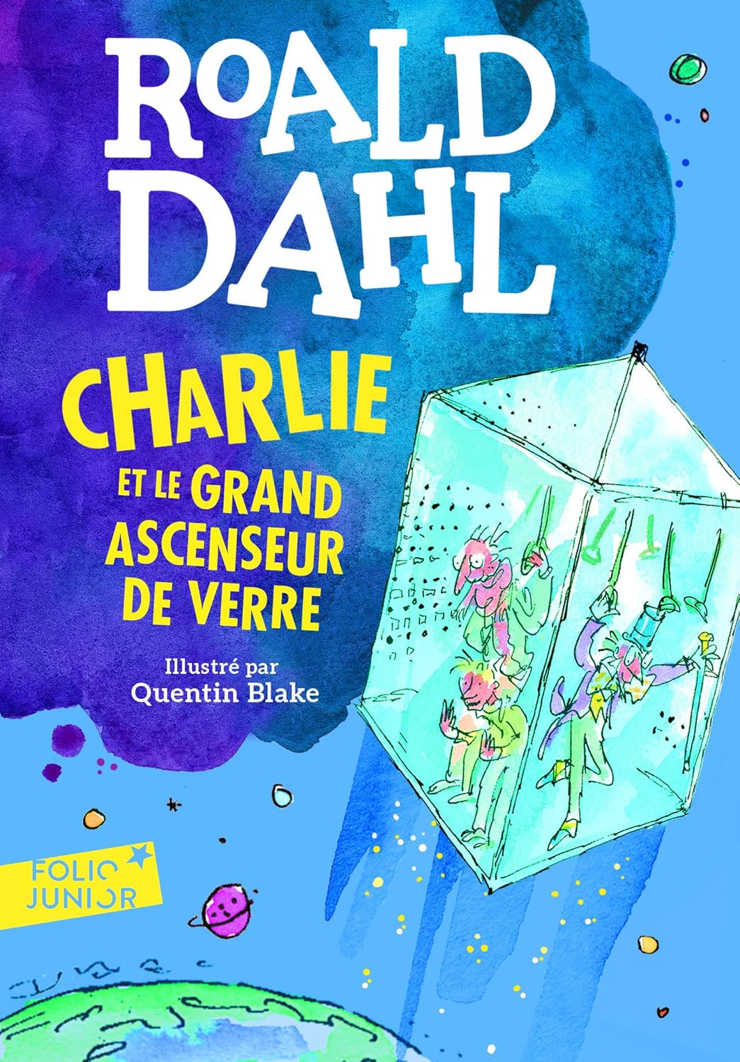 Charlie Et Le Grand Ascenseur De Verre - Roald Dahl