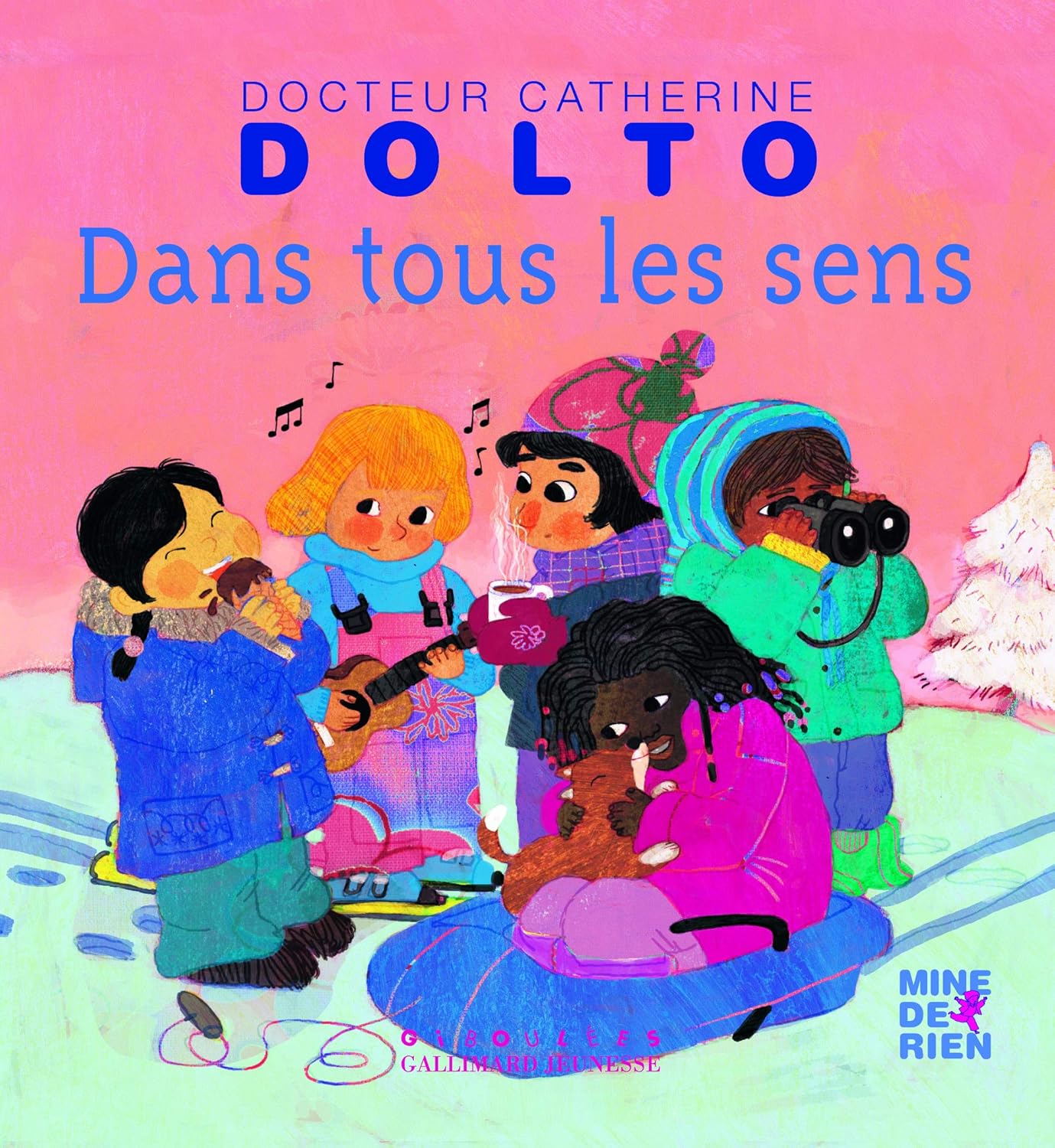 Dans Tous Les Sens - Dr Catherine Dolto