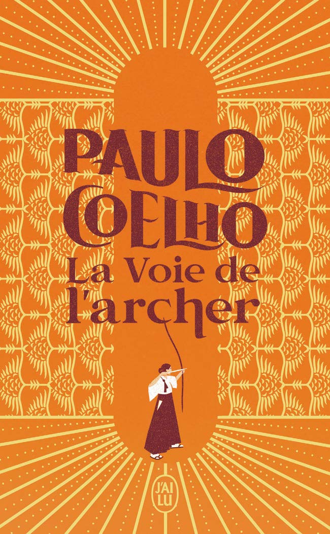 La Voie De L'Archer - Paulo Coelho