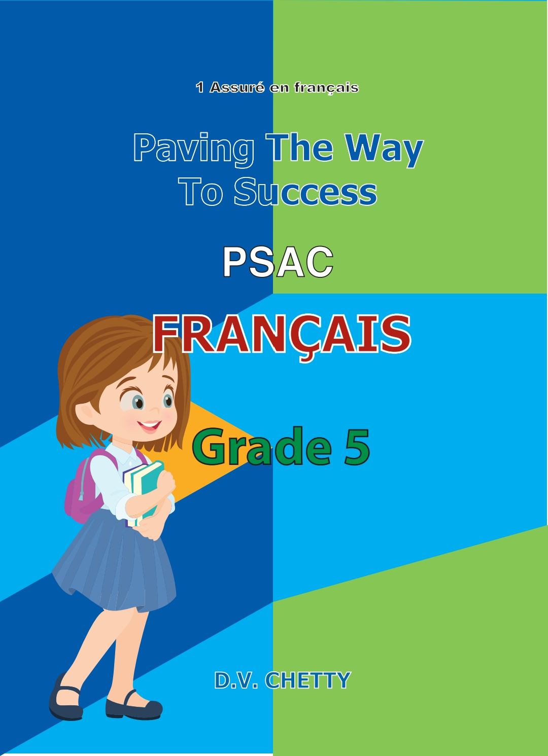 Français - Paving The Way To Success - Grade 5 (Chetty)