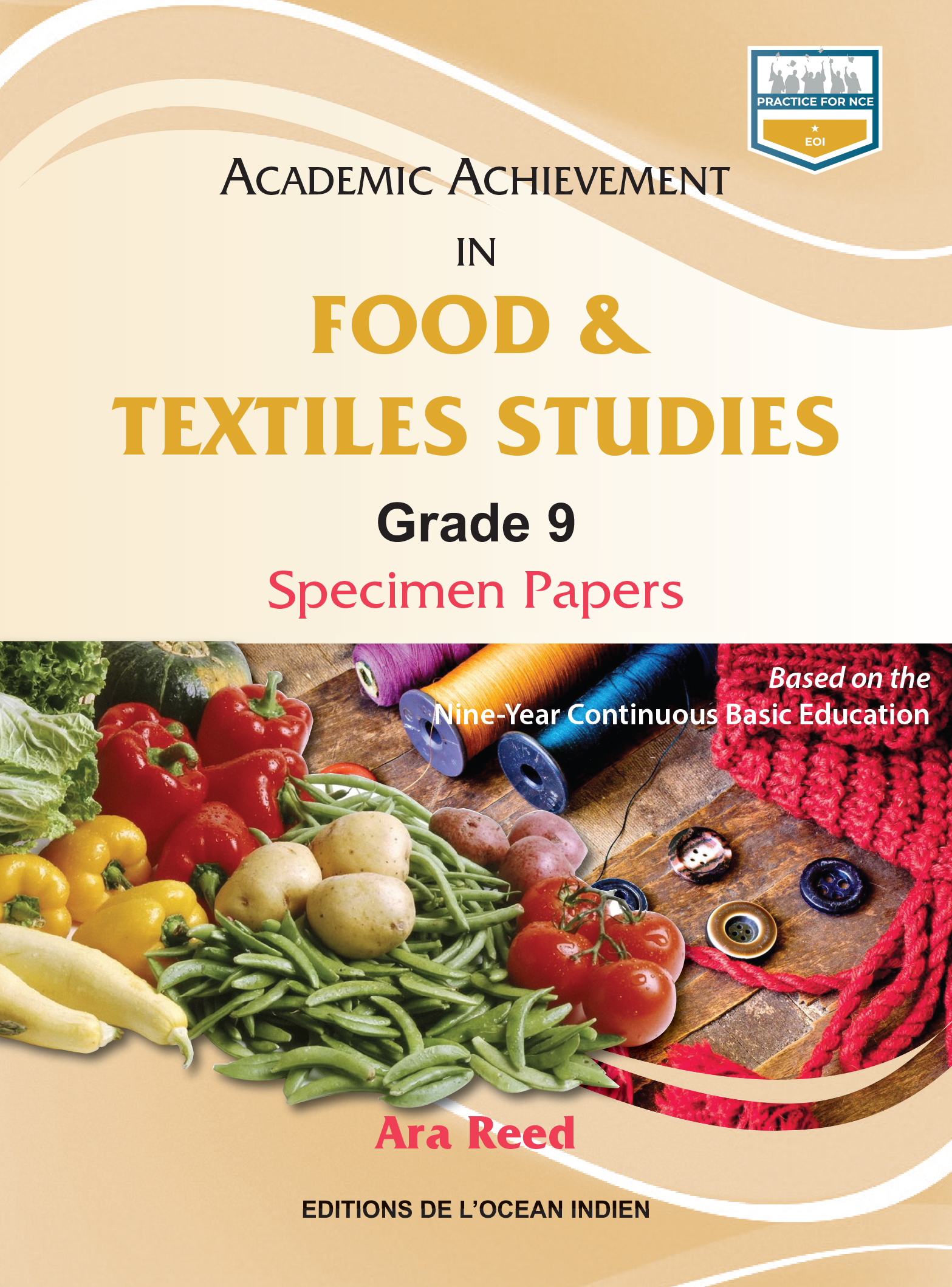 Academic Achievement In Food & Textile Studies - Grade 9
