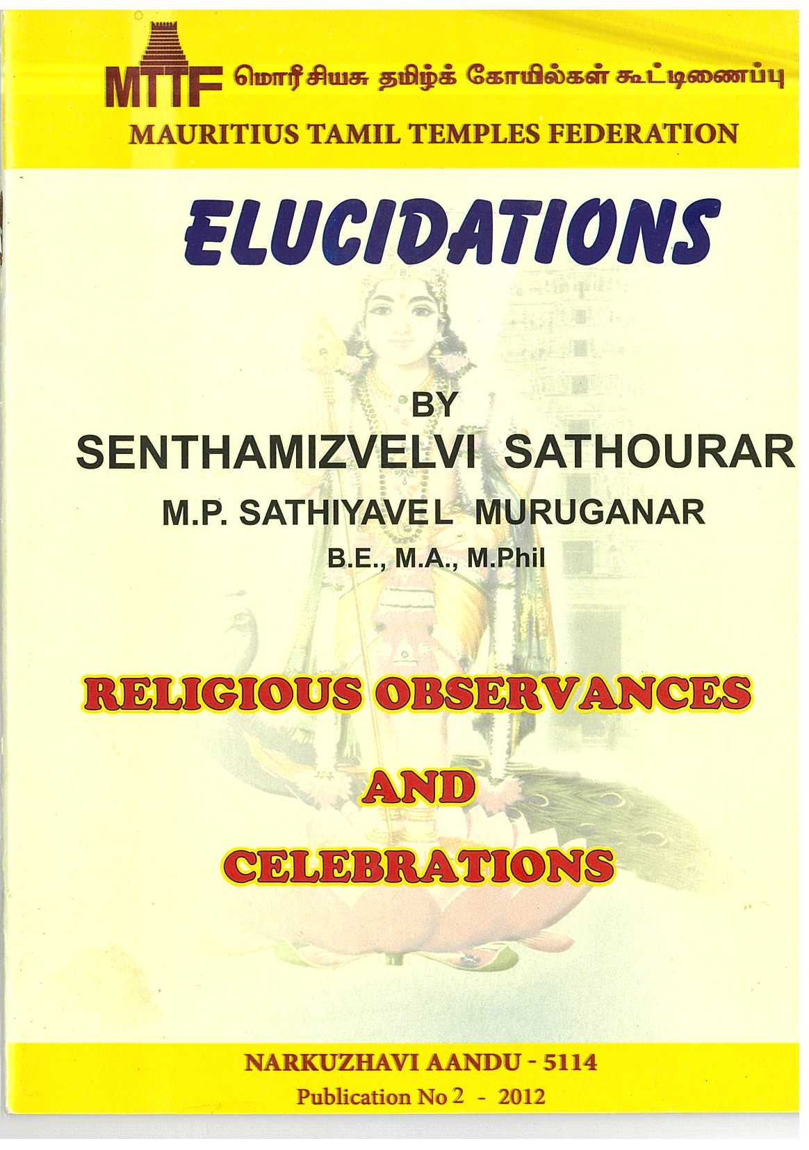 ELUCIDATIONS - RELIGIOUS OBSERVANCES AND CELEBRATIONS