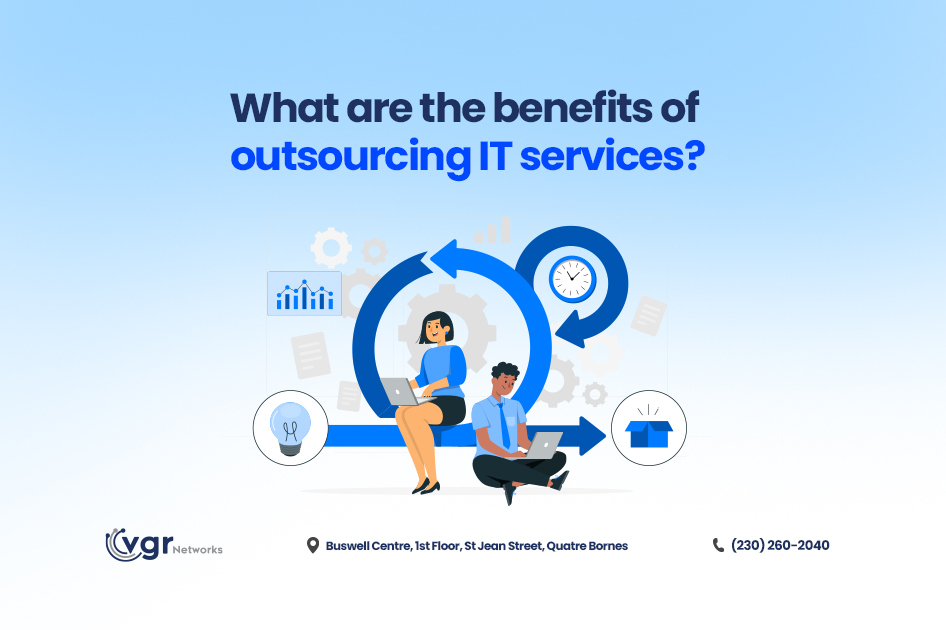 What are the benefits of outsourcing your IT services?